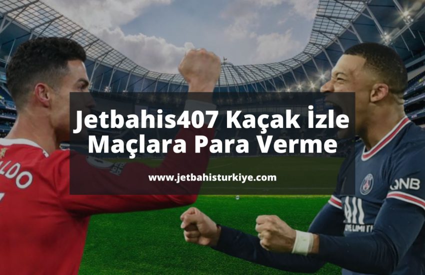 Jetbahis407-jetbahiskacakizle-jetbahis-jetbahisturkiye