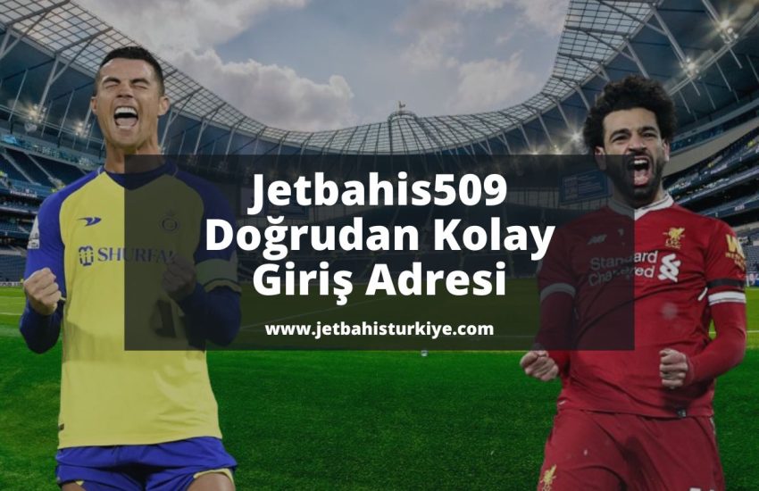 jetbahisturkiye-Jetbahis509-jetbahis-giris