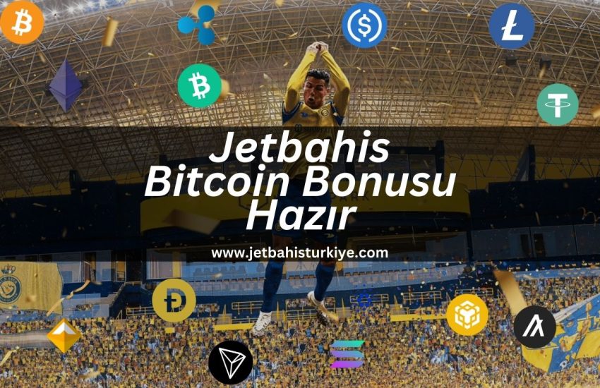 jetbahisturkiye-jetbahis-bitcoin-bonusu