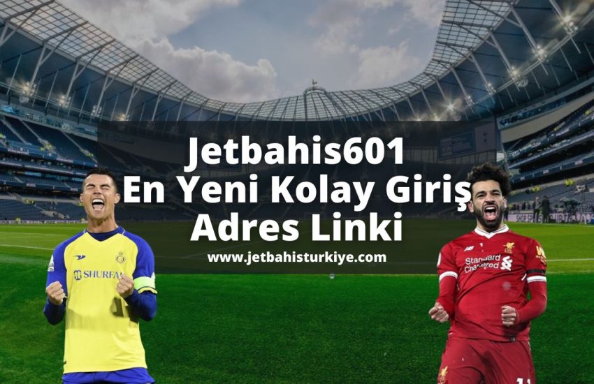 jetbahisturkiye-Jetbahis601
